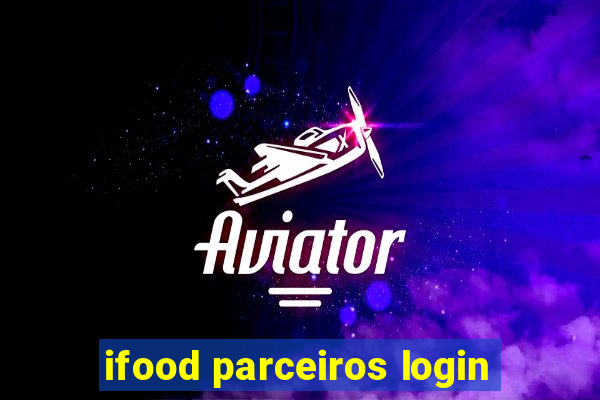 ifood parceiros login